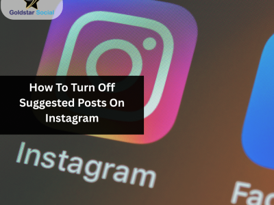 How To Turn Off Suggested Posts On Instagram