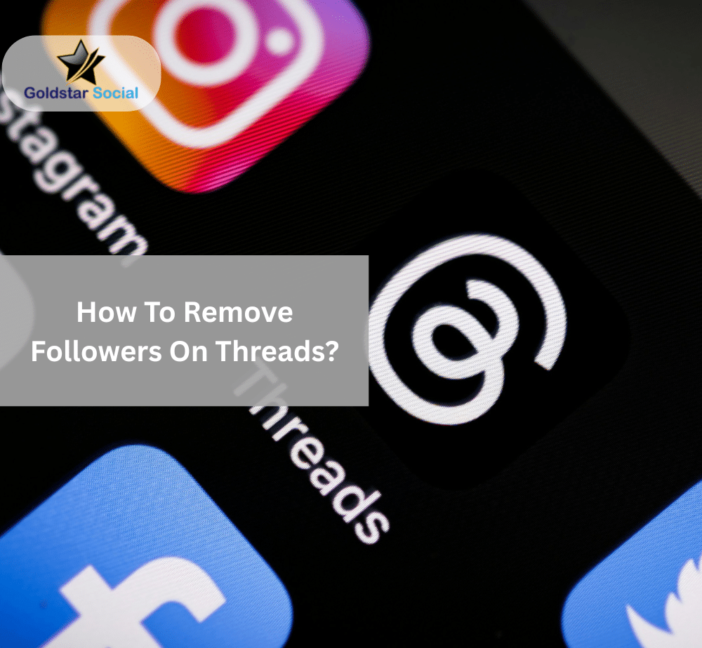 How To Remove Followers On Threads?