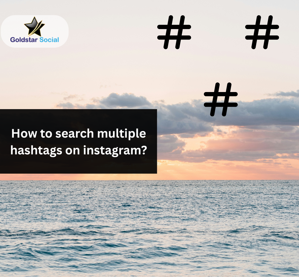 How to Search Multiple Hashtags on Instagram