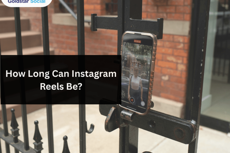 How Long Can Instagram Reels Be?
