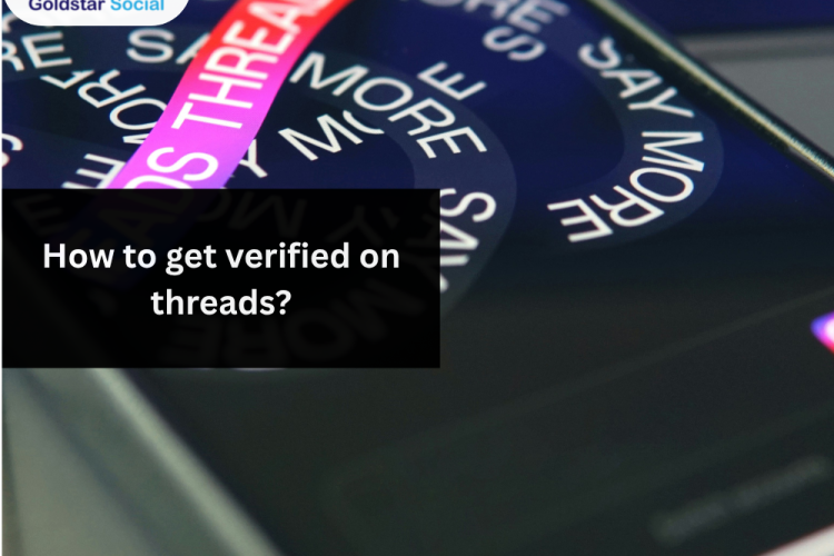 How to Get Verified on Threads