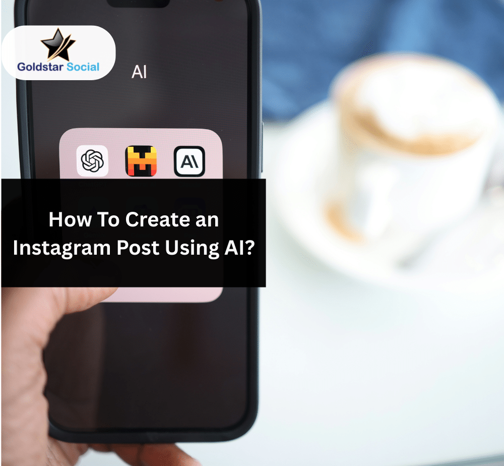 How To Create an Insta Post Using AI?